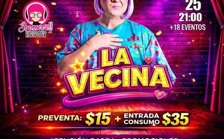  LA VECINA PARTY / Stand up comedy
